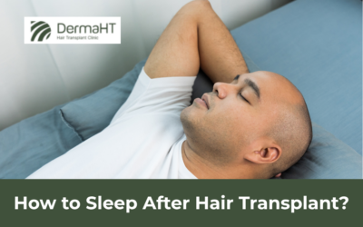 How to Sleep After Hair Transplant?
